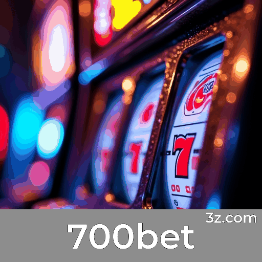 700bet: Seu Cassino Online Confiável